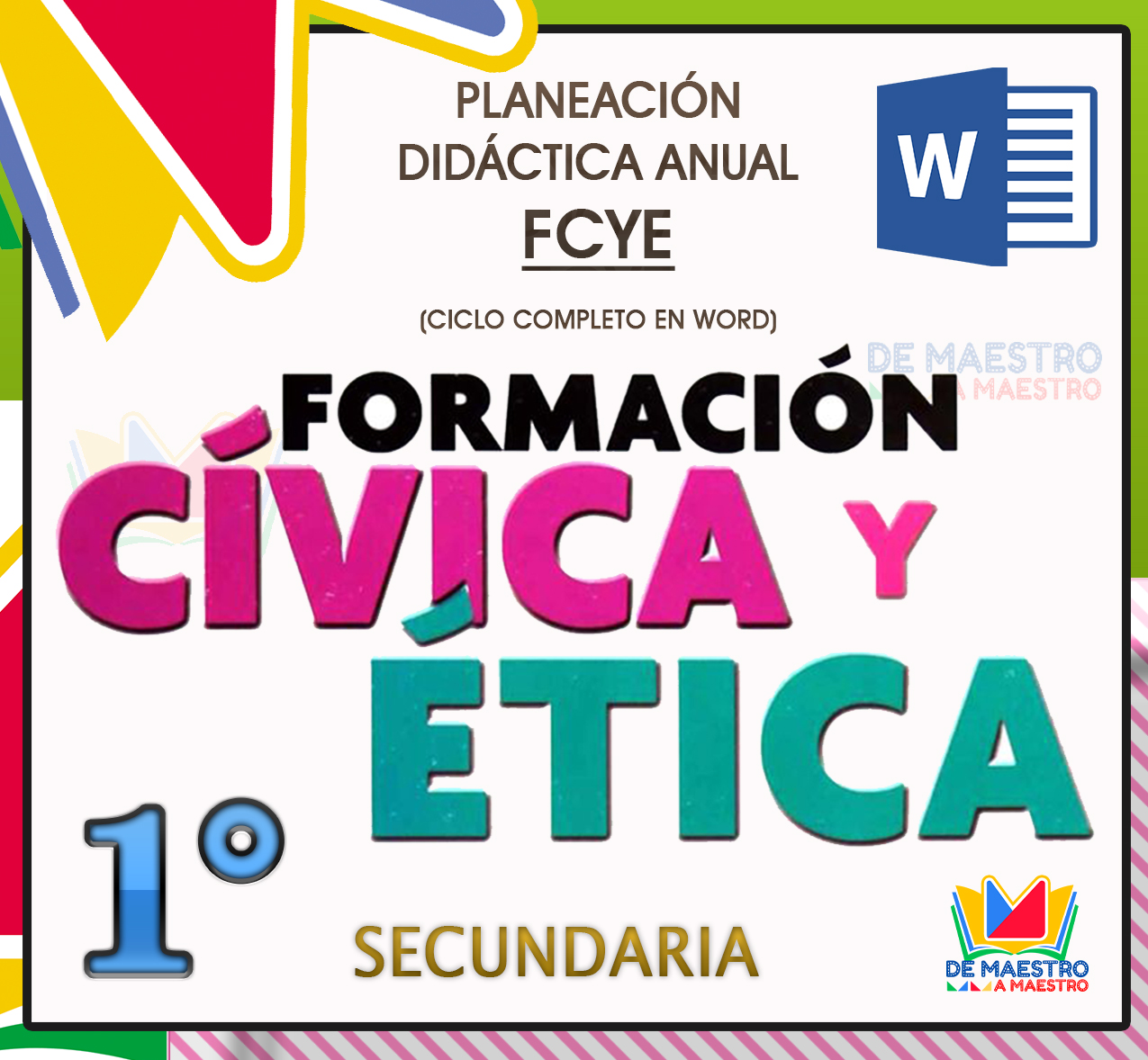 Planeación FCyE 1° (Ciclo Escolar Completo) – Secundaria – Nuevo Modelo  Educativo. 2022 – 2023 – De Maestro a 